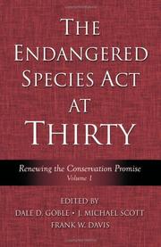 Cover of: The Endangered Species Act at thirty by edited by Dale D. Goble, J. Michael Scott, and Frank W. Davis.