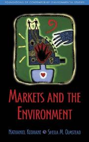 Cover of: Markets and the Environment (Foundations of Contemporary Environmental Studies Series)