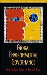 Cover of: Global Environmental Governance: Foundations of Contemporary Environmental Studies (Foundations of Contemporary Environmental Studies Series)