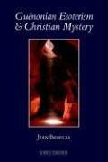 Cover of: Guenonian Esoterism And Christian Mystery