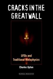 Cover of: Cracks in the Great Wall: Ufos And Traditional Metaphysics