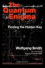 Cover of: The Quantum Engima: Finding the Hidden Key