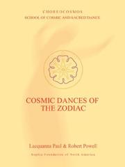 Cosmic dances of the Zodiac by Lacquanna Paul, Robert Powell, Lacquanna Paul