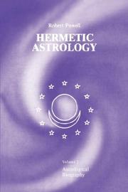 Hermetic Astrology by Robert, Powell