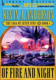 Cover of: Of Fire and Night by Kevin J. Anderson, Kevin J. Anderson