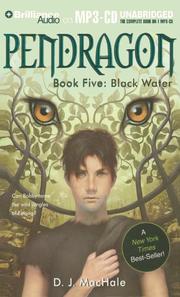 Cover of: Black Water (Pendragon, Book 5) by D. J. MacHale