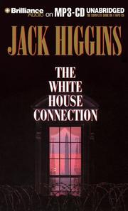 Cover of: White House Connection, The by Jack Higgins