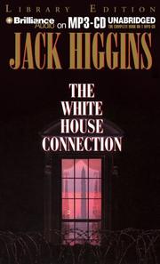 Cover of: White House Connection, The by Jack Higgins