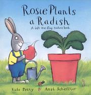 Cover of: Rosie Plants a Radish