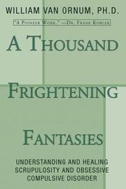 Cover of: A Thousand Frightening Fantasies by William Van Ornum