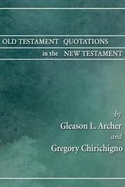 Cover of: Old Testament Quotations in the New Testament: A Complete Survey