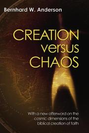 Creation versus chaos by Bernhard W. Anderson