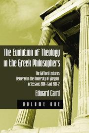 Cover of: The Evolution of Theology in the Greek Philosophers, 2 Volume | Edward Caird