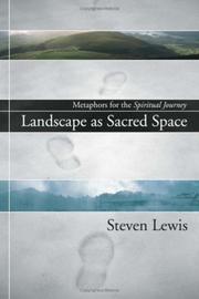 Cover of: Landscape as Sacred Space: Metaphors for the Spiritual Journey