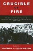 Cover of: Crucible of Fire: The Church Confronts Apartheid by 
