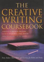 Cover of: Creative Writing Coursebook, the Forty Authors Share Advice and Exercises for Fiction and Poetry by 
