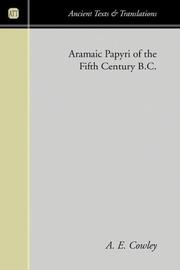 Cover of: Aramaic Papyri of the Fifth Century B.C. (Ancient Texts and Translations)