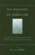 Cover of: The Apocalypse of St. John I-III: The Greek Text with Introduction, Commentary, and Additional Notes