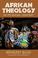 Cover of: African Theology in Its Social Context