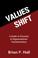 Cover of: Values Shift