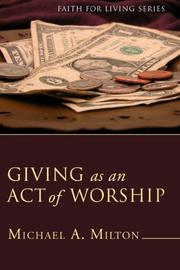 Cover of: Giving as an Act of Worship: Faith for Living