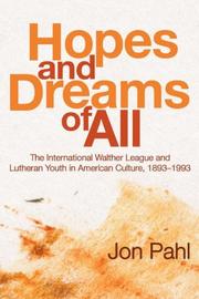 Cover of: Hopes and Dreams of All | Jon Pahl