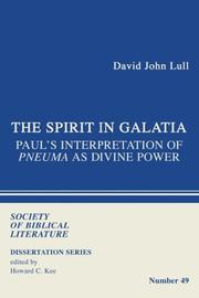 Cover of: The Spirit in Galatia by David John Lull, David John Lull