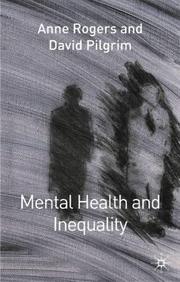 Mental Health and Inequality by David Pilgrim, Anne Rogers