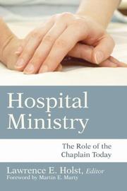 Cover of: Hospital Ministry: The Role of the Chaplain Today