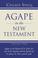 Cover of: Agape in the New Testament: Volume 2