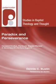 Cover of: Paradox and Perseverance: Hanserd Knollys, Particular Baptist Pioneer in Seventeenth-Century England (Studies in Baptist History and Thought)