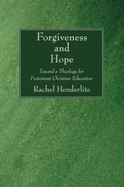 Forgiveness and Hope by Rachel Henderlite