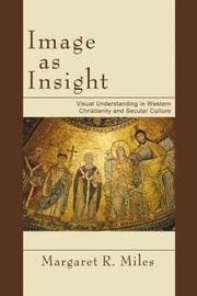 Cover of: Image as Insight: Visual Understanding in Western Christianity and Secular Culture