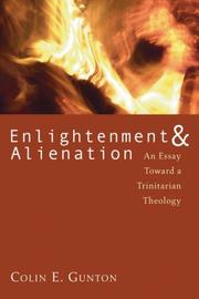 Enlightenment and alienation by Colin E. Gunton