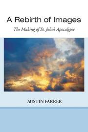 Cover of: A Rebirth of Images: The Making of St. John's Apocalypse