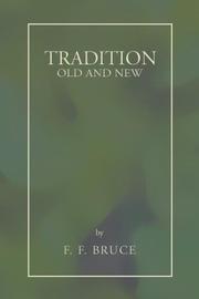 Cover of: Tradition: Old and New