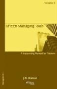 Cover of: Fifteen managing tools - A manual for trainers - Volume 2