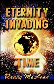 Cover of: Eternity Invading Time by Renny G. McLean