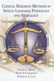 Cover of: Clinical Research Methods in Speech-language Pathology And Audiology by David L., Ph.D. Irwin, Mary Pannbacker, Norman J. Lass