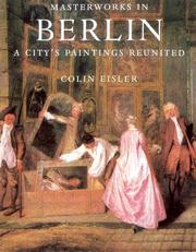 Cover of: Masterworks in Berlin: A City's Paintings Reunited