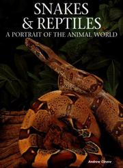 Cover of: Snakes and Reptiles by Andrew Cleave