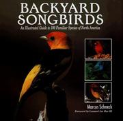 Cover of: Backyard Songbirds by Marcus Schneck