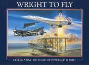 Cover of: Wright to Fly by Peter March