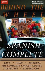 Cover of: Spanish Behind the Wheel: Complete 3 Level Course (9 multi-track CD's)