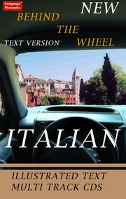 Cover of: Behind the Wheel Italian 2  Revised/Complete 226 Page Illustrated Text & Audioscript/Answer Keys/9 One Hour Multi-Track Audio CDs