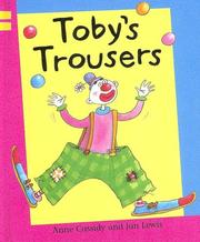 Cover of: Toby's trousers by Anne Cassidy
