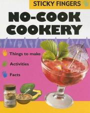 Cover of: No-cook Cookery (Sticky Fingers)