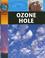 Cover of: Ozone Hole (Earth Watch)