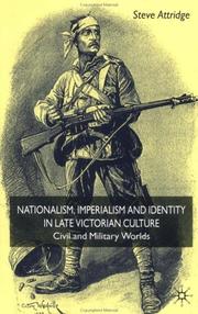 Cover of: Nationalism, imperialism, and identity in late Victorian culture by Steve Attridge