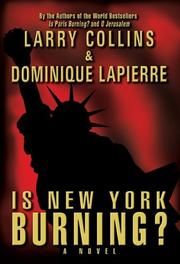 Cover of: Is New York Burning? by Larry Collins, Dominique Lapierre